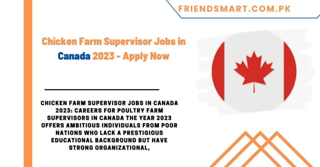 Chicken Farm Supervisor Jobs in Canada 2023