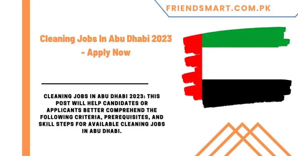 Cleaning Jobs In Abu Dhabi 2023 - Apply Now