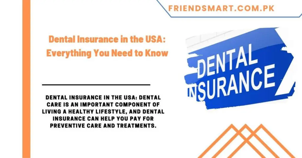 Dental Insurance in the USA Everything You Need to Know