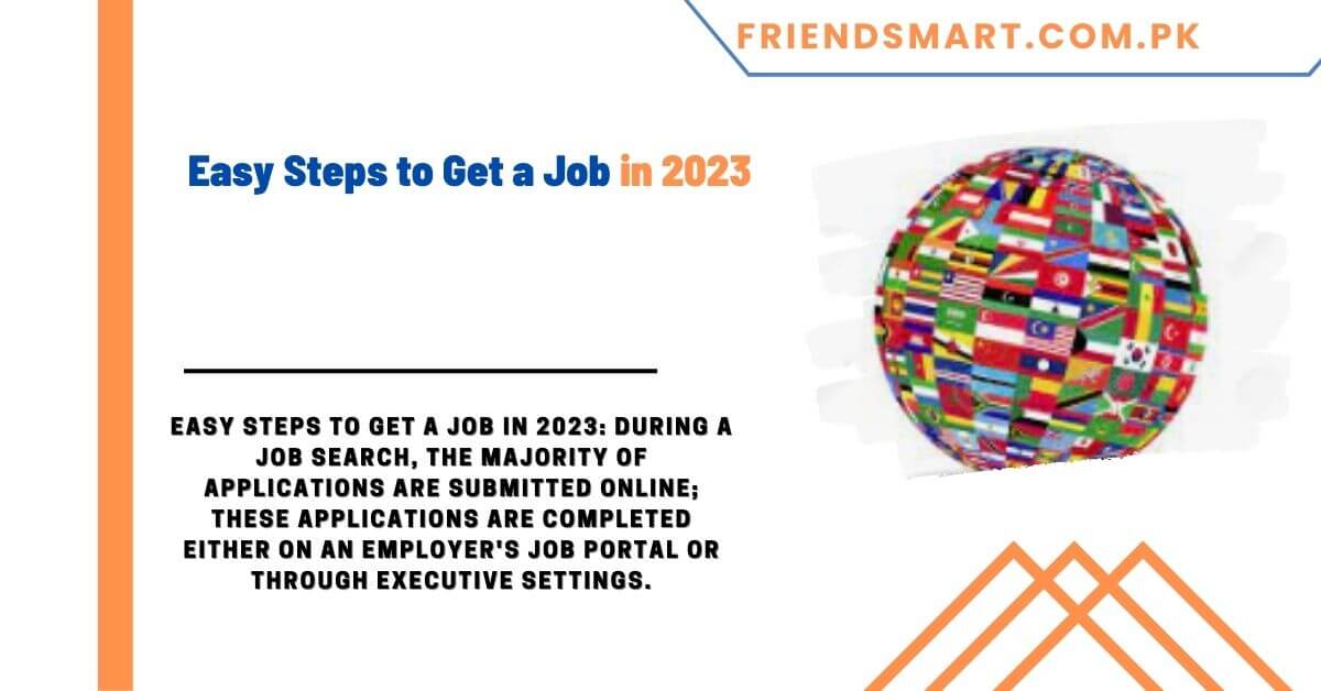Easy Steps to Get a Job in 2023