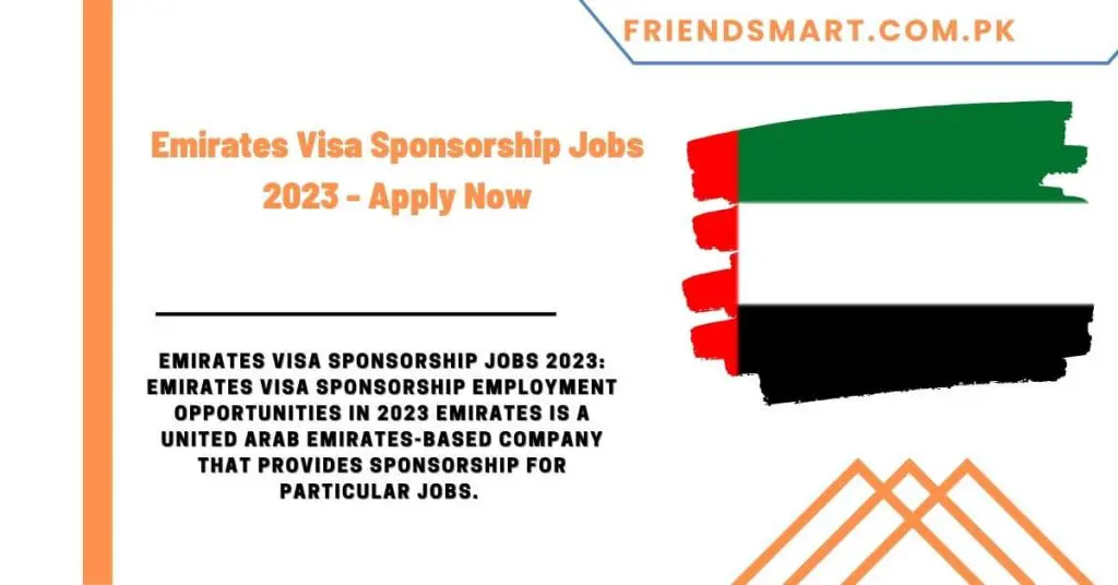 Emirates Visa Sponsorship Jobs 2023