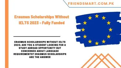 Photo of Erasmus Scholarships Without IELTS 2023 – Fully Funded