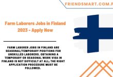Photo of Farm Laborers Jobs in Finland 2023 – Apply Now