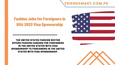 Photo of Fashion Jobs for Foreigners in USA 2023 Visa Sponsorship