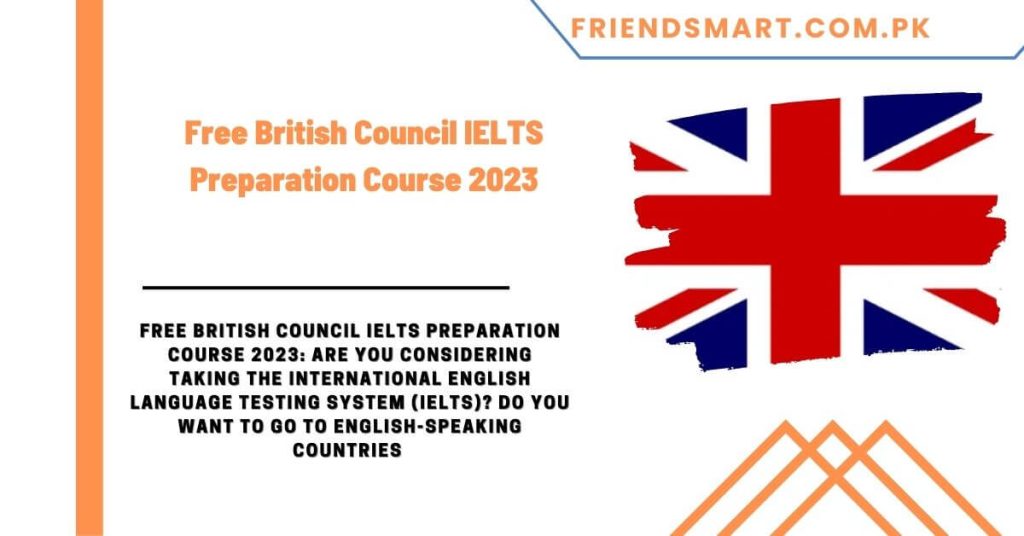 Free British Council IELTS Preparation Course 2023