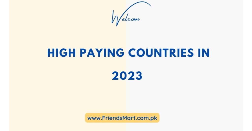 High Paying Countries in 2023