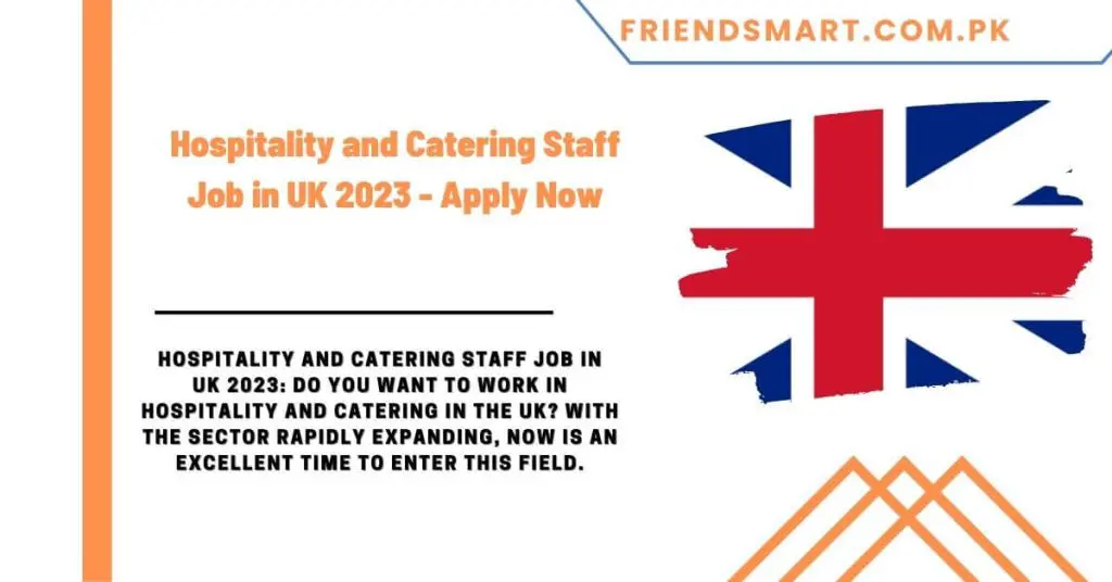 Hospitality and Catering Staff Job in UK 2023 - Apply Now