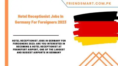 Photo of Hotel Receptionist Jobs In Germany For Foreigners 2023