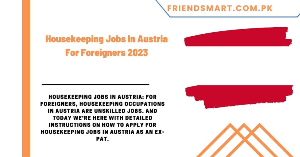 Housekeeping Jobs In Austria For Foreigners 2023