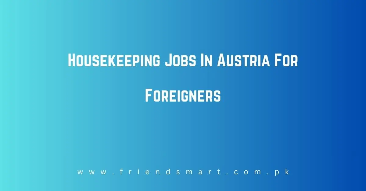 Housekeeping Jobs In Austria