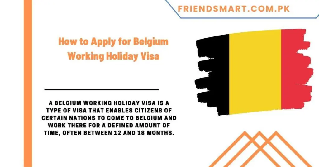 How to Apply for Belgium Working Holiday Visa