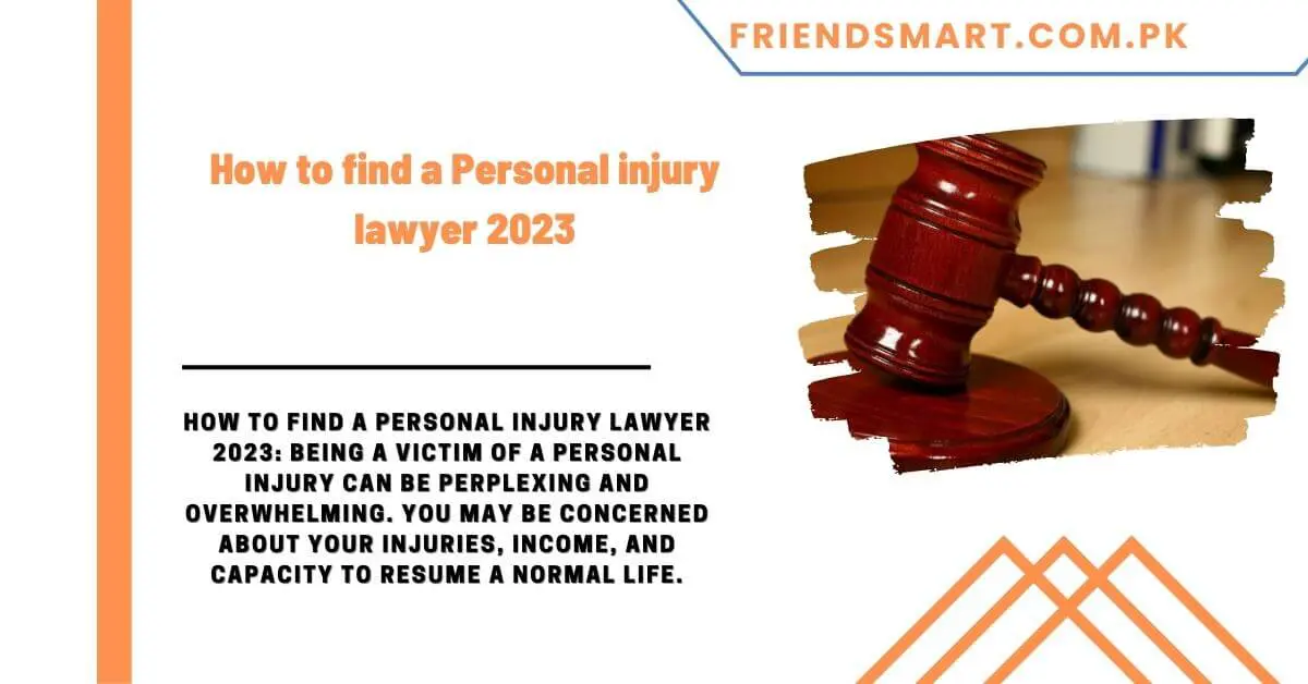 How to find a Personal injury lawyer 2023