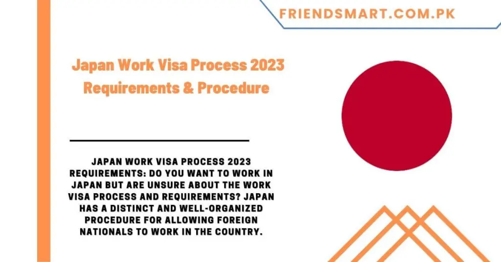 Japan Work Visa Process 2023 Requirements & Procedure