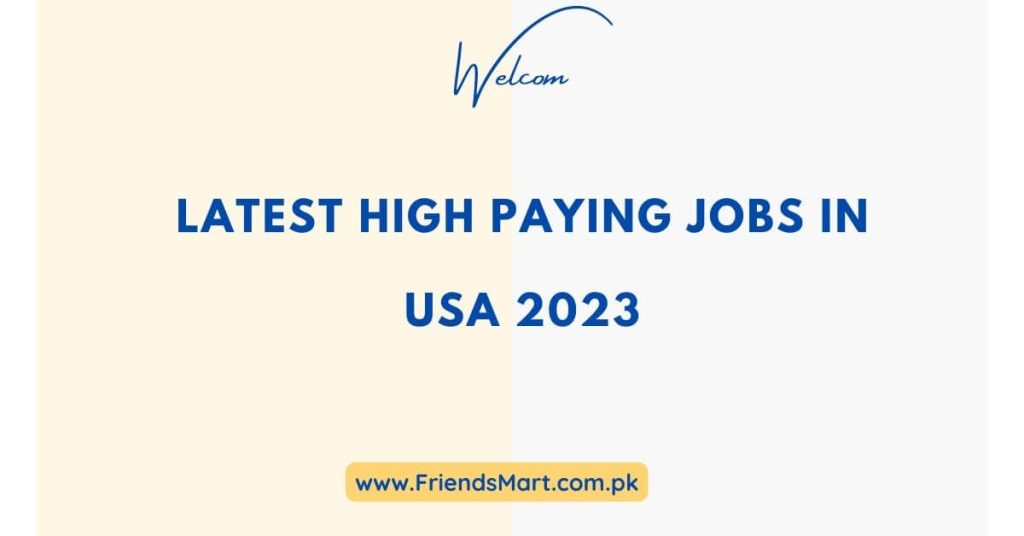 Latest High Paying Jobs in USA 2023