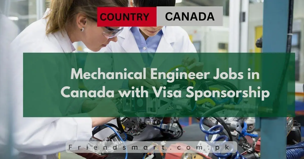 Mechanical Engineer Jobs in Canada with Visa Sponsorship