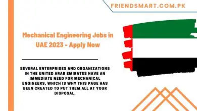 Photo of Mechanical Engineering Jobs in UAE 2023 – Apply Now