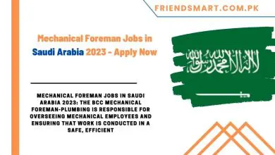 Photo of Mechanical Foreman Jobs in Saudi Arabia 2023 – Apply Now