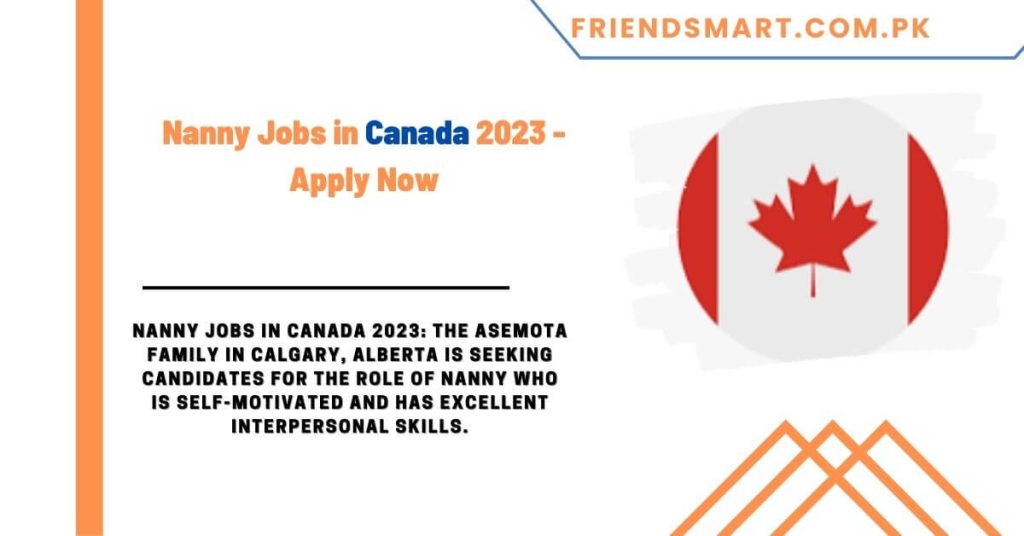 Nanny Jobs in Canada 2023 - Apply Now