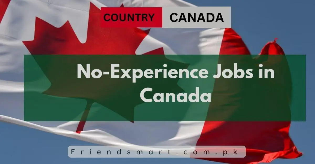 No-Experience Jobs in Canada