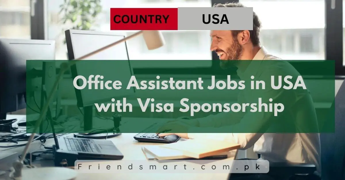 Office Assistant Jobs in USA with Visa Sponsorship