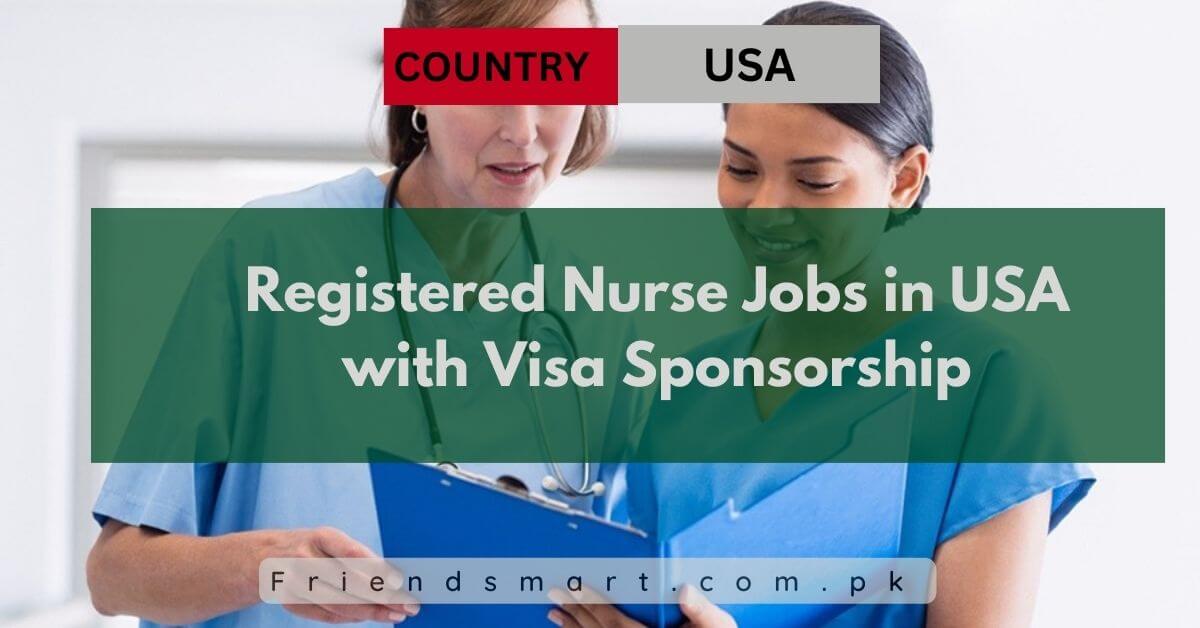 Registered Nurse Jobs in USA with Visa Sponsorship