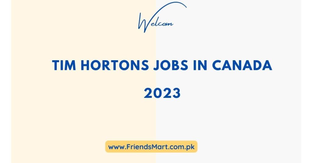 Tim Hortons Jobs in Canada 2023