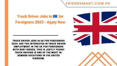 Photo of Truck Driver Jobs in UK for Foreigners 2023 – Apply Now