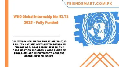 Photo of WHO Global Internship No IELTS 2023 – Fully Funded