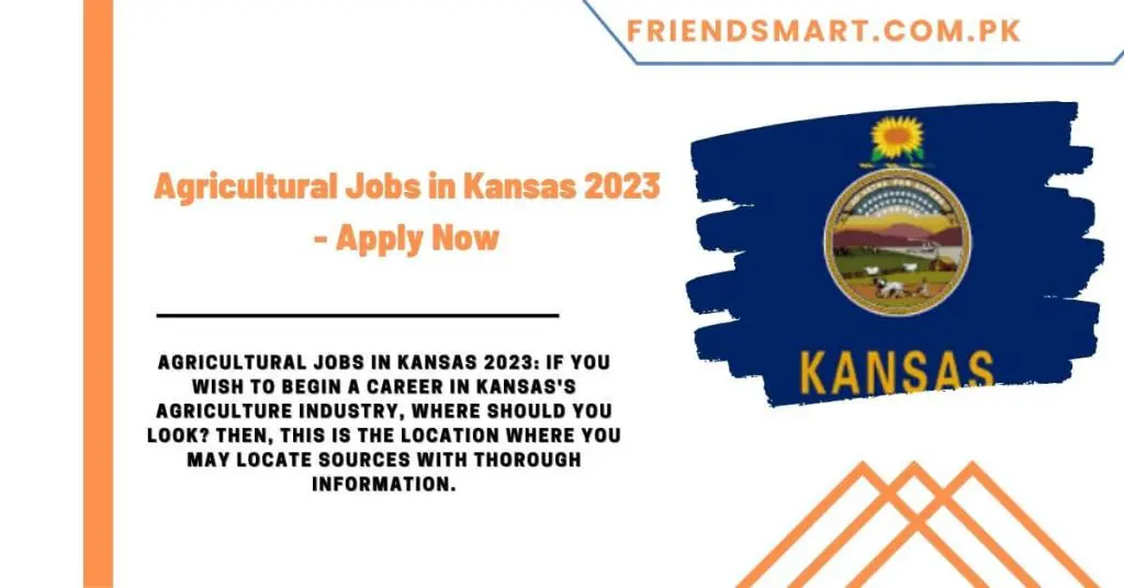 Agricultural Jobs in Kansas 2023