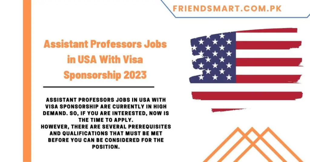 Assistant Professors Jobs in USA With Visa Sponsorship 2023