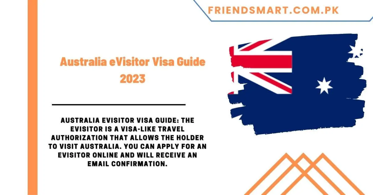 Australia eVisitor Visa Guide 2023