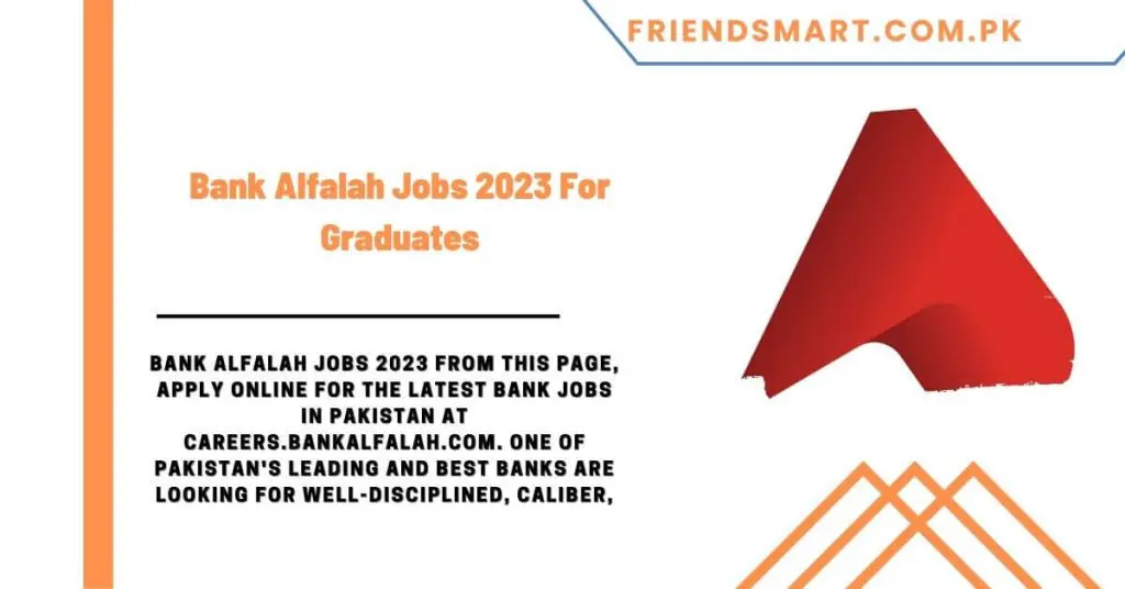 Bank Alfalah Jobs 2023 For Graduates