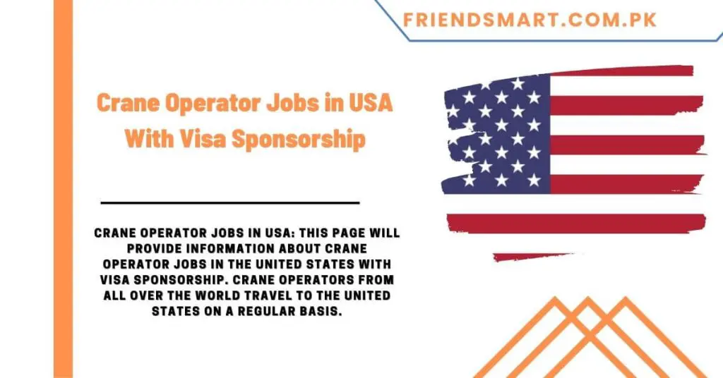 Crane Operator Jobs in USA With Visa Sponsorship