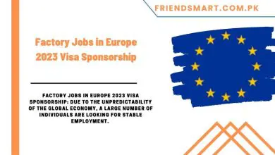 Photo of Factory Jobs in Europe 2023 Visa Sponsorship