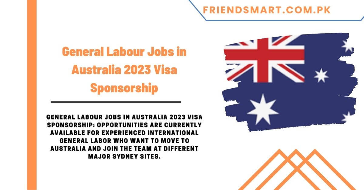 General Labour Jobs in Australia 2023 Visa Sponsorship