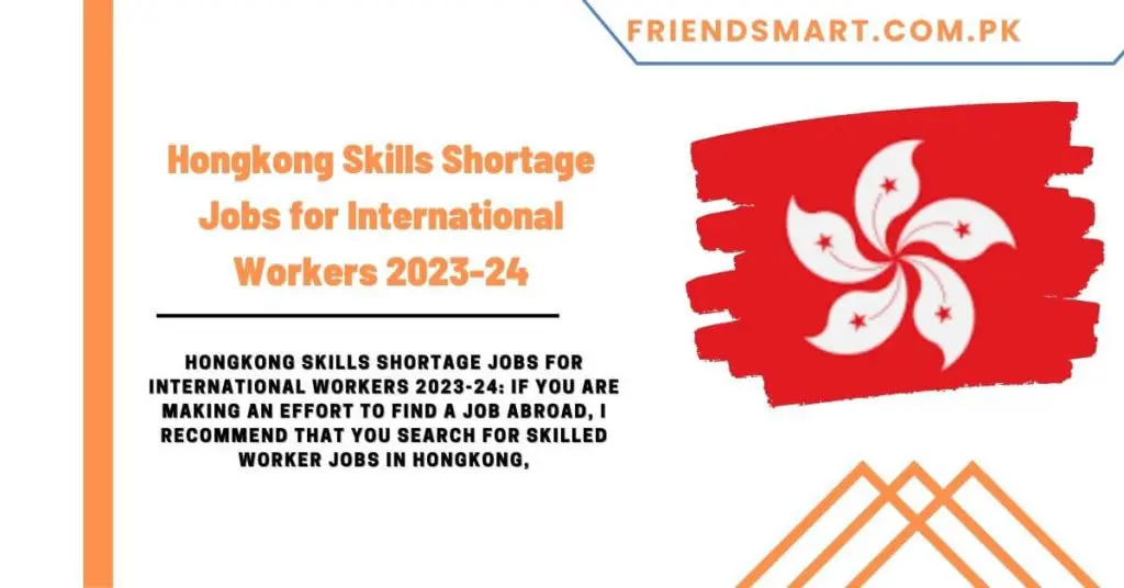 Hongkong Skills Shortage Jobs for International Workers 2023-24