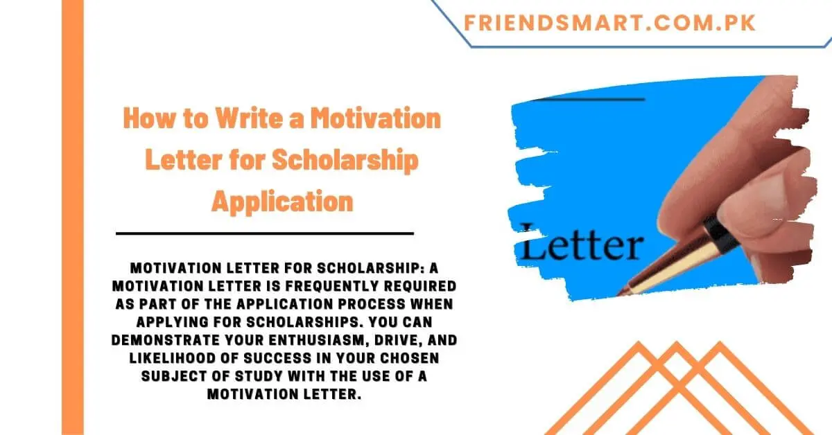 How to Write a Motivation Letter for Scholarship Application