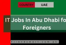 Photo of IT Jobs In Abu Dhabi for Foreigners 2024 – Apply Now