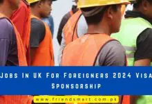 Photo of Jobs In UK For Foreigners 2024 Visa Sponsorship