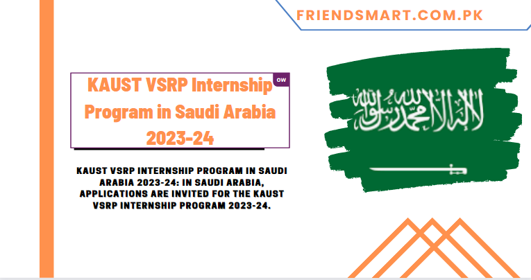 KAUST VSRP Internship Program in Saudi Arabia 2023-24
