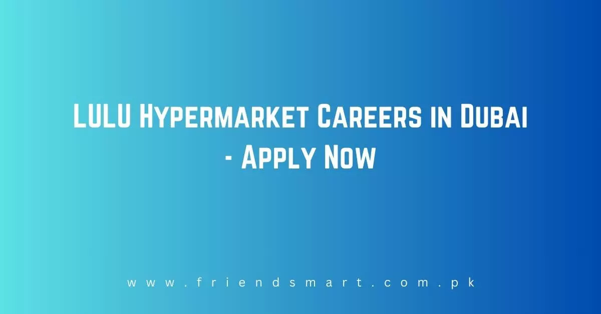 LULU Hypermarket Careers in Dubai