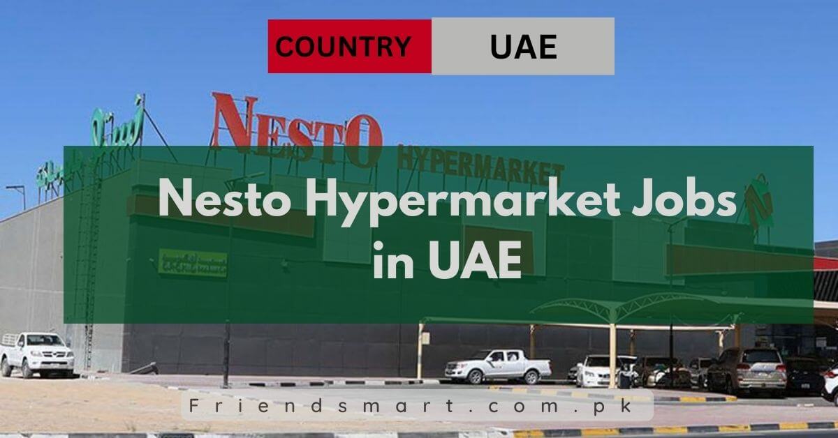 Nesto Hypermarket Jobs in UAE