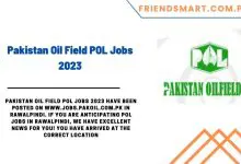 Photo of Pakistan Oil Field POL Jobs 2023
