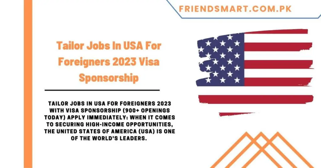 Tailor Jobs In USA For Foreigners 2023 Visa Sponsorship