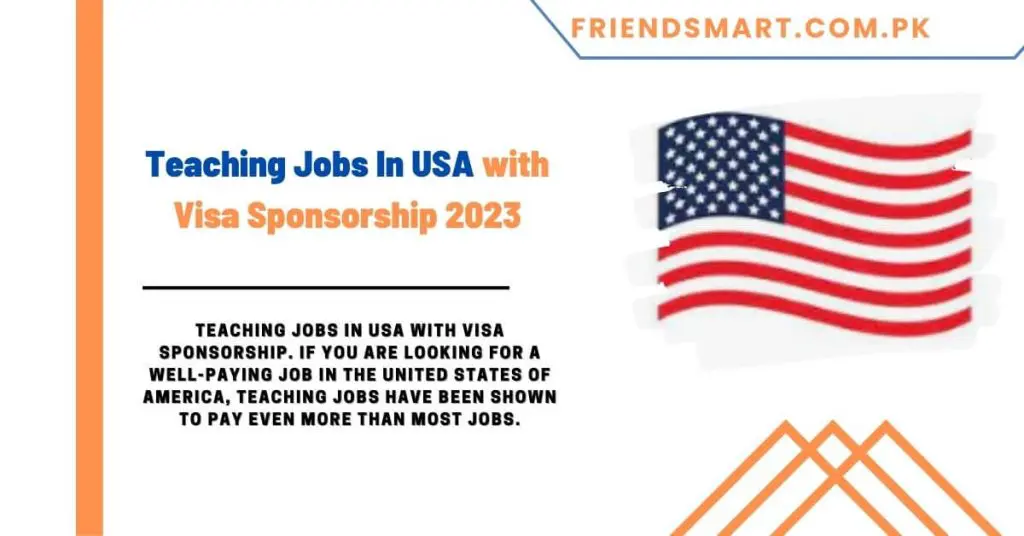 Teaching Jobs In USA with Visa Sponsorship 2023