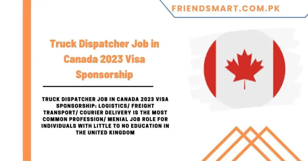Truck Dispatcher Job in Canada 2023 Visa Sponsorship