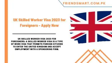 Photo of UK Skilled Worker Visa 2023 for Foreigners – Apply Now