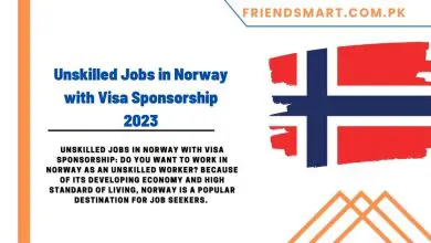 Photo of Unskilled Jobs in Norway with Visa Sponsorship 2023