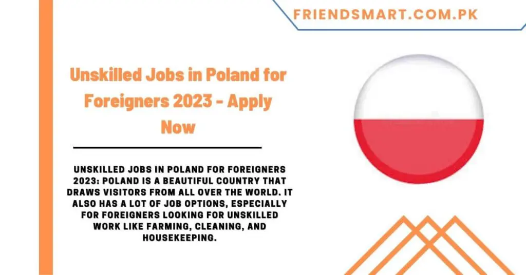 Unskilled Jobs in Poland for Foreigners 2023