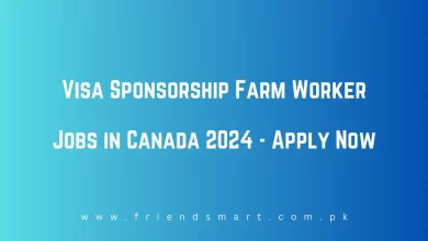 Photo of Visa Sponsorship Farm Worker Jobs in Canada 2024 – Apply Now